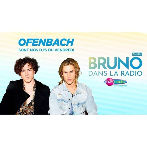 Ofenbach sont les DJs du vendredi sur Fun Radio