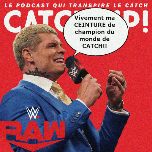 Catch'up! WWE Raw du 11 avril 2022 — Docteur Entertainment &amp; Mister Wrestling