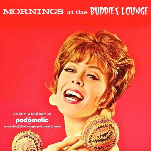 Mornings At The Buddies Lounge - Monday  7/27/20