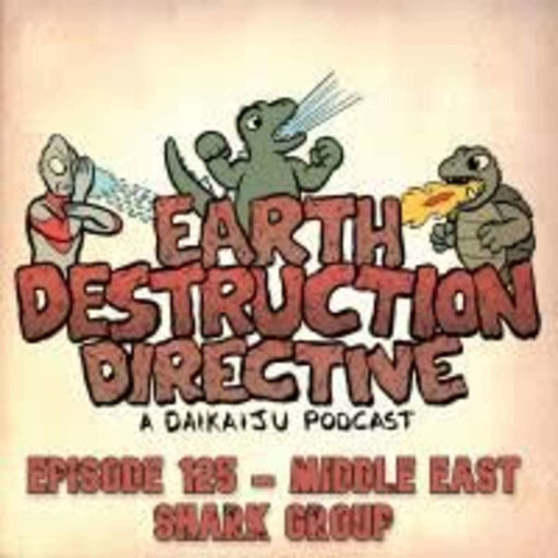 Earth Destruction Directive 125 – Middle East Shark Group