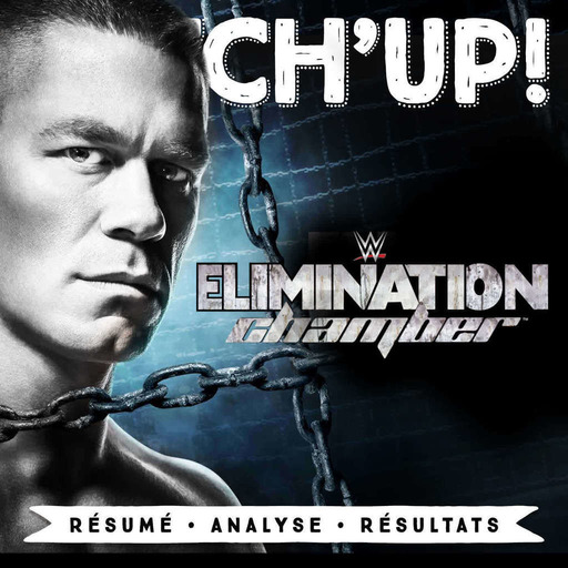 Catch'up! Elimination Chamber 2017