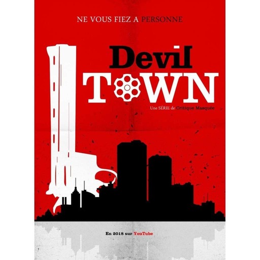 Devil Town // Pilote