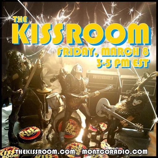 THE KISS ROOM – MARCH 2019 EDITION