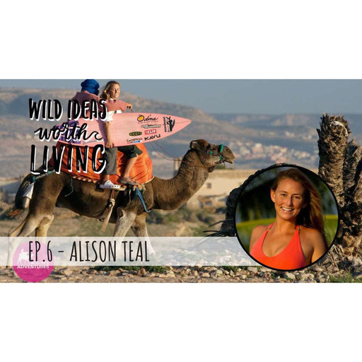 Alison Teal - How to Thrive on Naked and Afraid, Travel The World With A Pink Bikini and Make A Difference in The World with Alison Teal of Alison’s Adventures