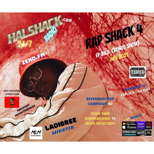 Episode 92: Halshack ep 24.5 (Rap Shack 4) Nov 2021- Bonus show- WARNING 18+ EXPLICIT CONTENT!!