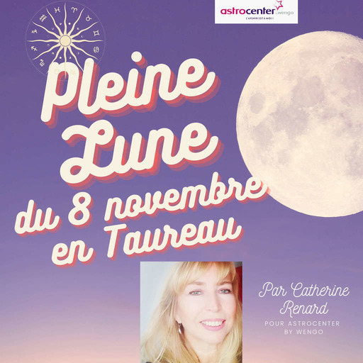 Pleine lune en Taureau du 8 novembre + Eclipse Lunaire ! Des frustrations vont remonter !