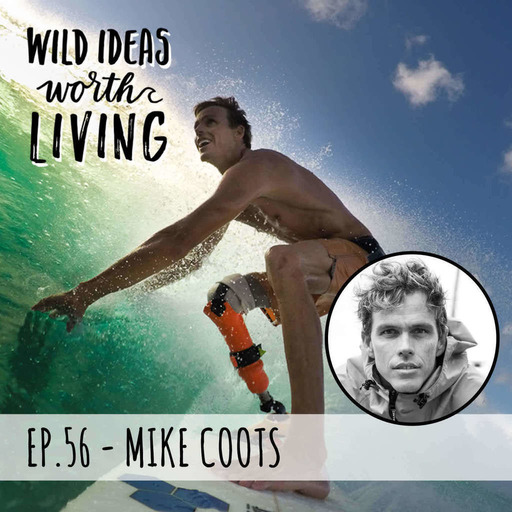 Mike Coots - How to be a World-Class Adaptive Surfer, Shark-Attack Survivor, Photographer and Marine Life Advocate