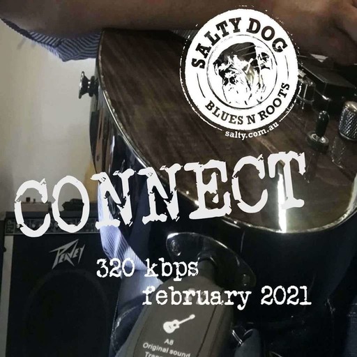 CONNECT Blues N Roots - Salty Dog (February 2021)
