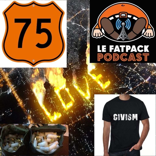 FatPack #75 – Civisme Brûlant