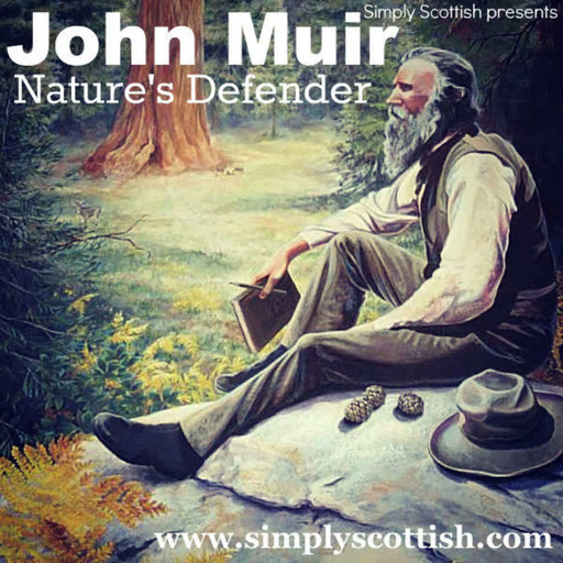 John Muir: Nature's Defender