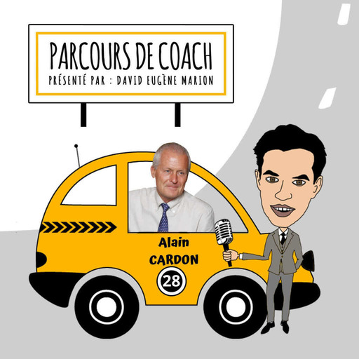 Parcours de Coach® N°28 : Alain CARDON / Focus sur la systémique