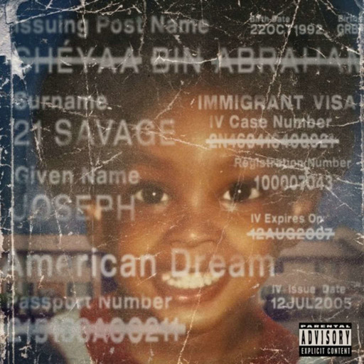 La Nouveauté Musique - American Dream & All of Me de 21 Savage