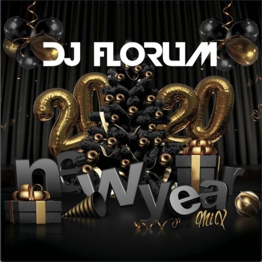 DJ FLORUM - NEW YEAR MIX 2020