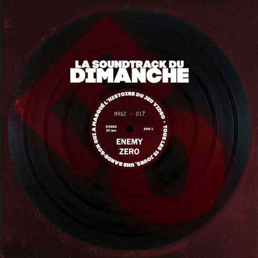 La Soundtrack du Dimanche #17 - Enemy Zero
