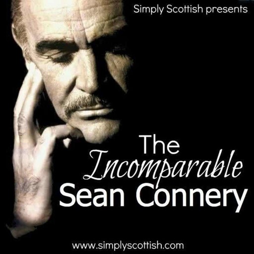 The Incomparable Sean Connery