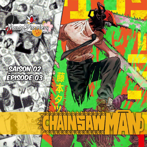 MangaDiscovery S02E03 : Chainsaw Man
