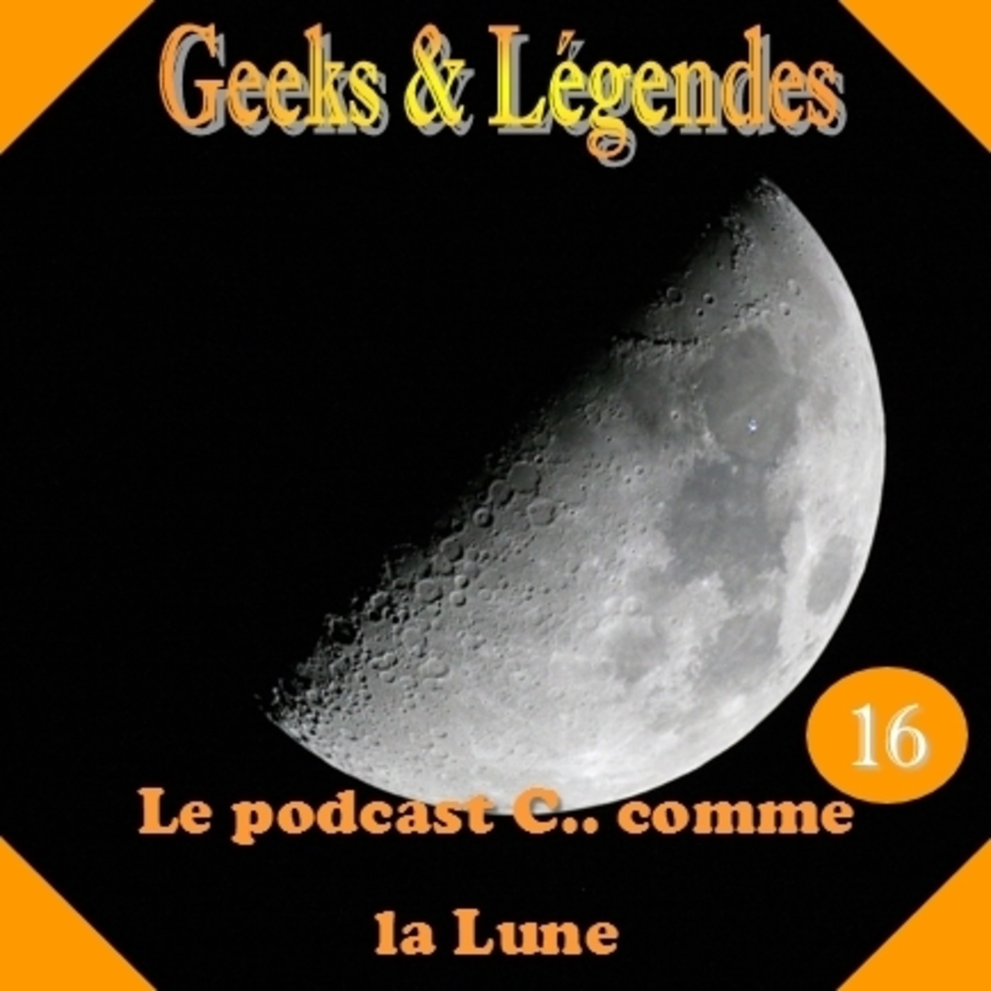 16. Le Podcast c.. comme la lune – Partie 1