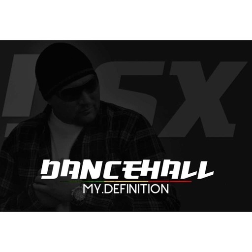 DANCEHALL MY DEFINITION. (2014)