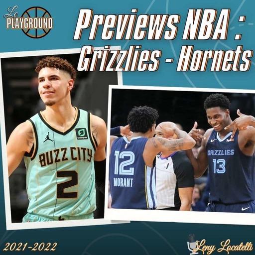 Les previews NBA 2021-22 : Memphis Grizzlies et Charlotte Hornets