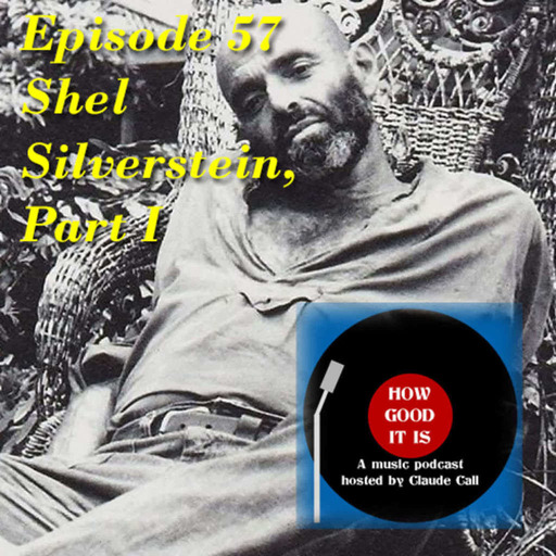 57–Shel Silverstein, Part I