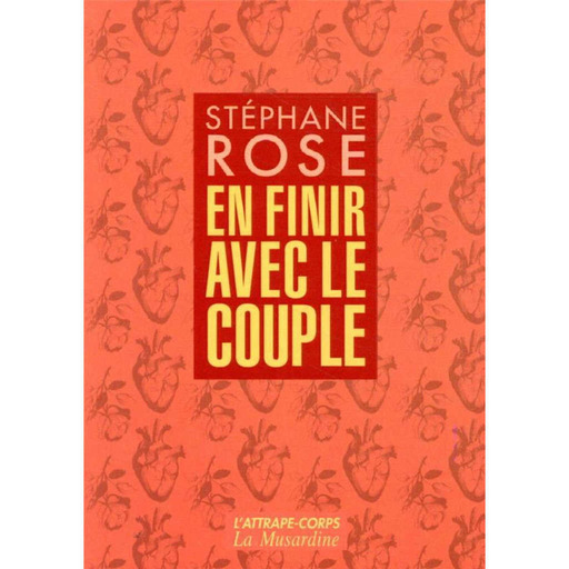Ép. 9 : "En finir avec le couple" avec Stéphane Rose & Marc Gibaja
