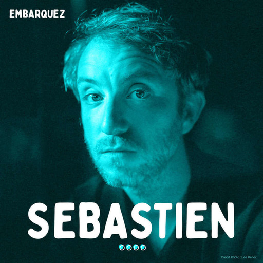 Sebastien - Episode 03 - Bassin de vie 