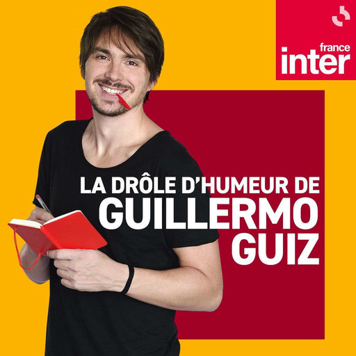 La Drôle d'Humeur de Guillermo Guiz