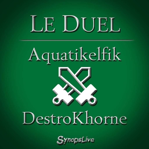 Le Duel 15 : Aquatikelfik VS DestroKhorne