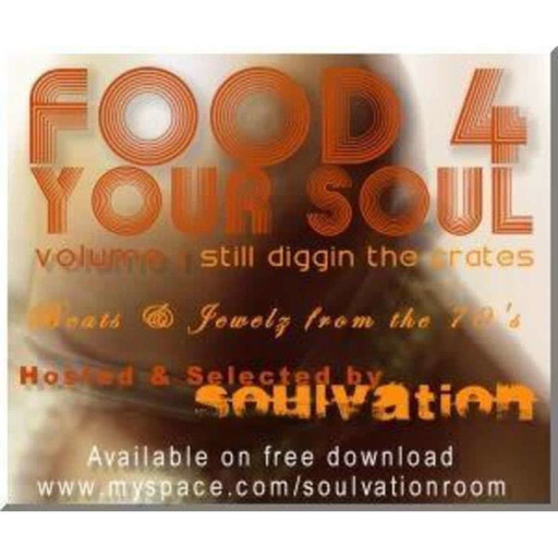 FOOD 4 YOUR SOUL - Volume 1 : Still diggin the crates