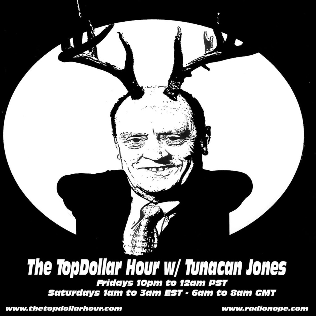 The TopDollar Hour w/ Tunacan Jones