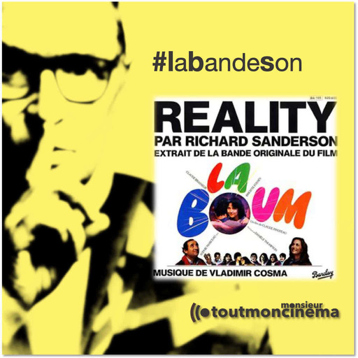 monsieurtoutmoncinema_Reality_Richard Sanderson (La Boum)