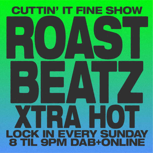 Cuttin' It Fine Show Live on Xtra Hot Radio Episode 18