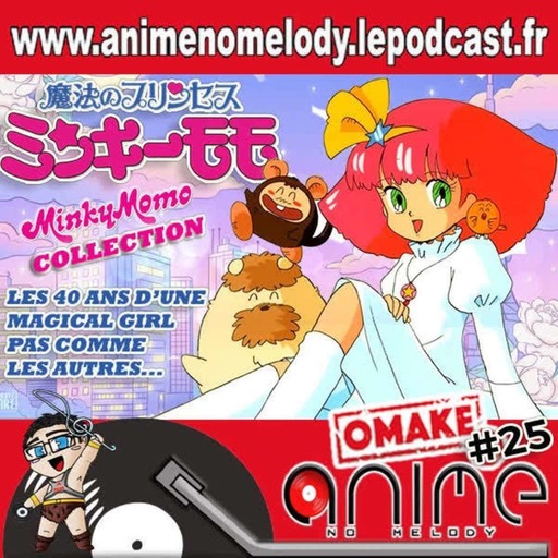 Anime No Melody  Omake #25 - Les 40 ans de Gigi (Minky Momo)