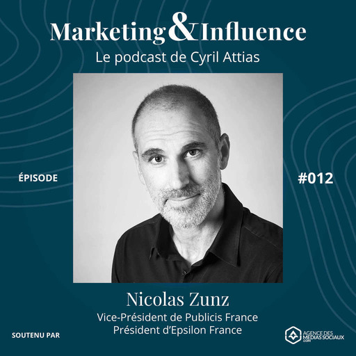 #12 - Nicolas Zunz – Publicis & Epsilon France