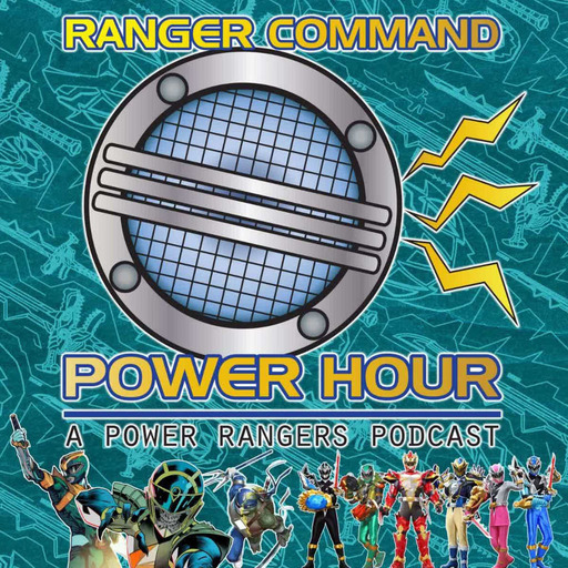 Ranger Command Power Hour #224: “Ranger Command Power Hour 10th Anniversary Special”
