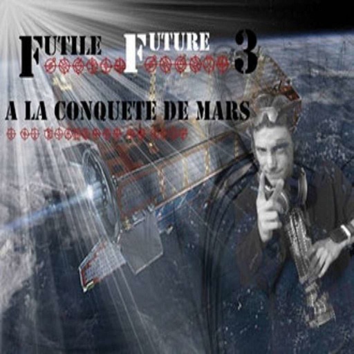 Episode 5 - Futile Future 3