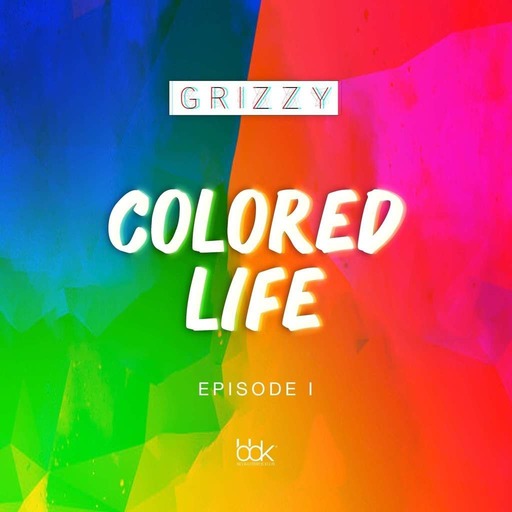 GRIZZY - Colored life #1