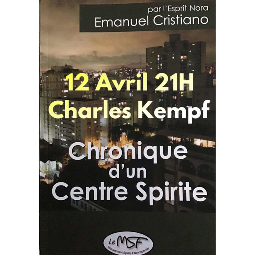 La Radio Du Lotus  860 Chronique D' Un Centre Spirite - Charles Kempf ( Daniel/ Mickaël ) 