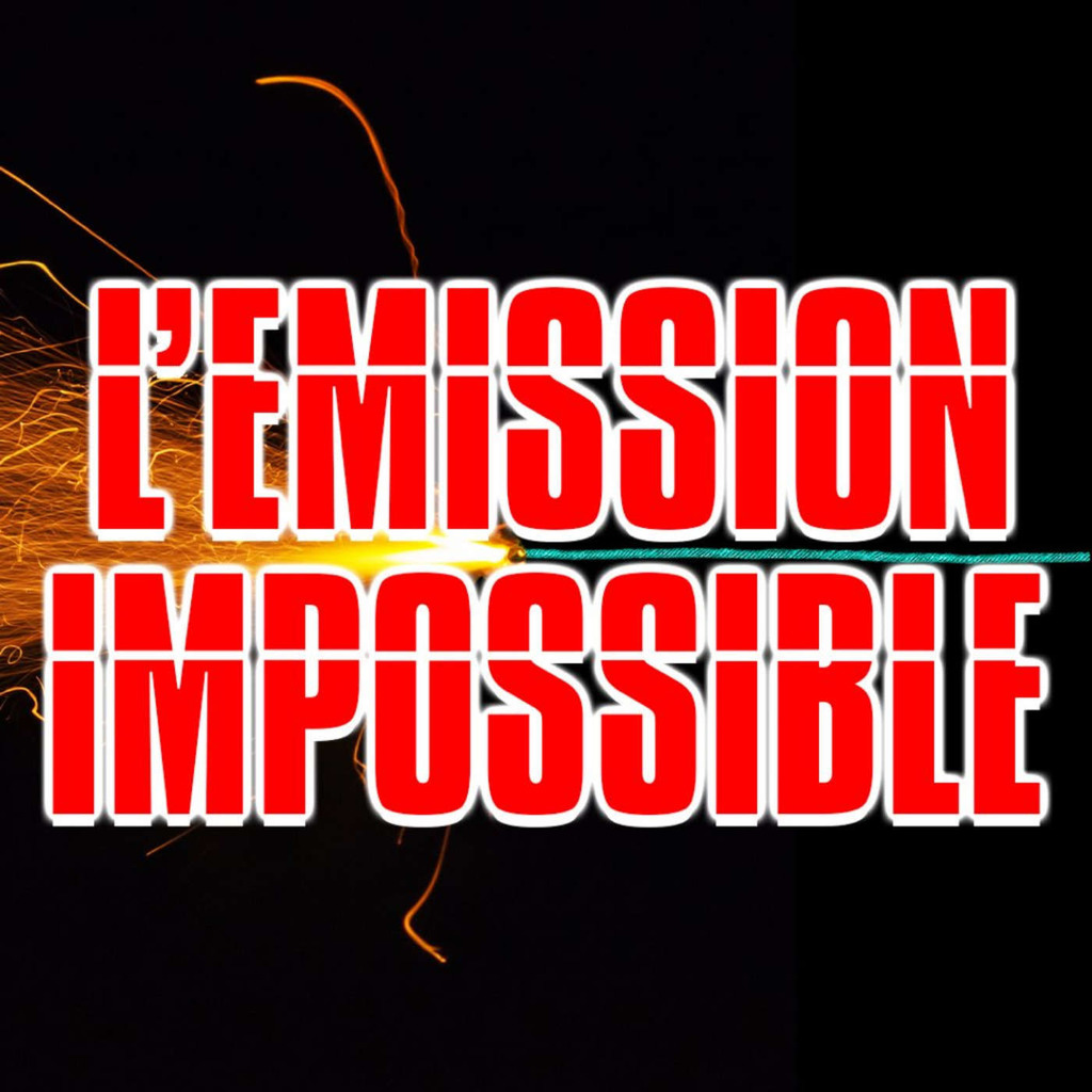 L'Emission Impossible