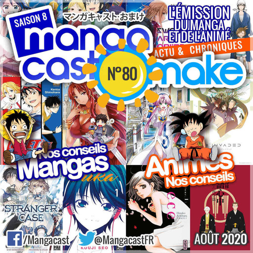 Mangacast Omake n°80 – Août 2020, spécial été