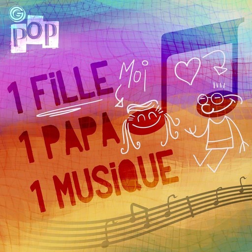 1 Fille, 1 Papa, 1 Musique - New Star French