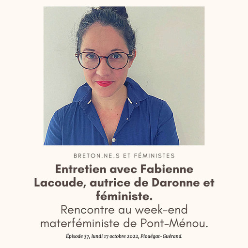 Entretien avec Fabienne Lacoude, de Daronne et féministe.