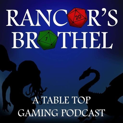 The Rancor's Brothel | A Tabletop Gaming Podcast