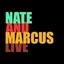 Nate and Marcus Live!