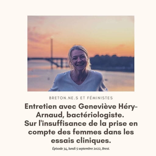 Entretien avec Geneviève Héry-Arnaud, bactériologiste. Sur la prise en compte des femmes dans les essais cliniques.