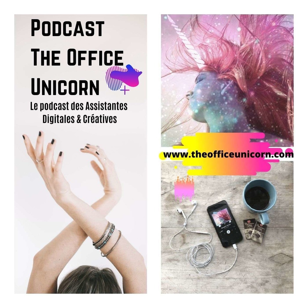 The Office Unicorn - Le podcast des Assistantes Digitales & Créatives