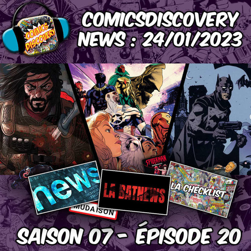ComicsDiscovery News : S07E20