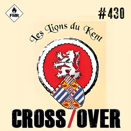 Crossover 430 - Les Lions du Kent