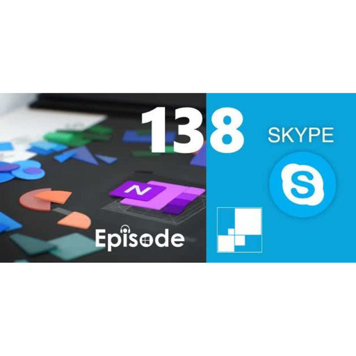 #138 : Avec du Skype un peu partout