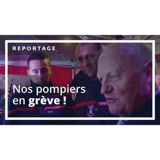 UPRTV - François Asselineau à la rencontre des pompiers en grève à Paris - 2019-12-08